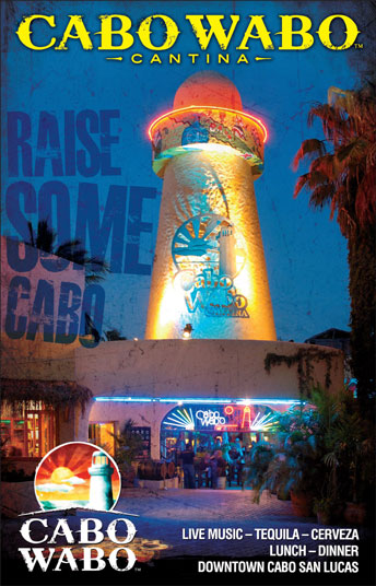 Cabo Wabo - Ad Proofs - Los Cabos Magazine #29 - Cabo San Lucas, Los Cabos